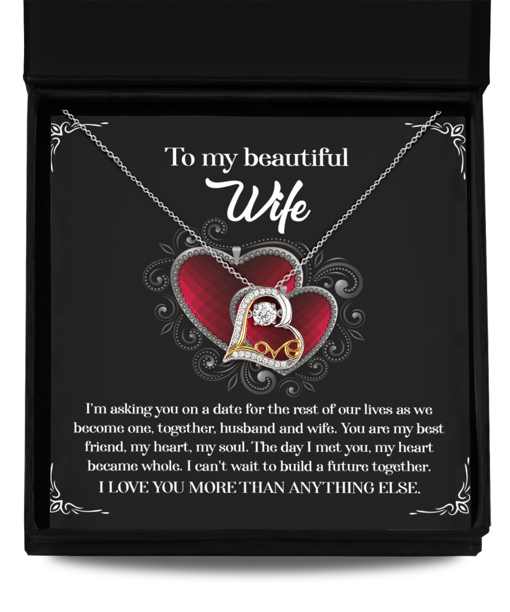 To My Wife, The Day I Met You, My Heart Became Whole, Love Dancing Heart Necklace