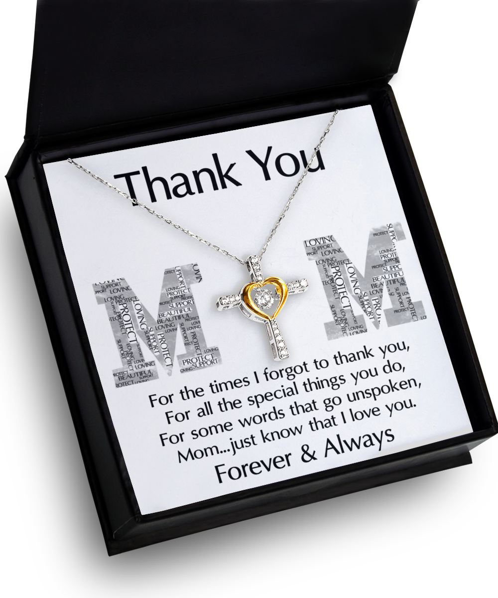 To My Mom - Thank You - Cross Dancing Necklace
