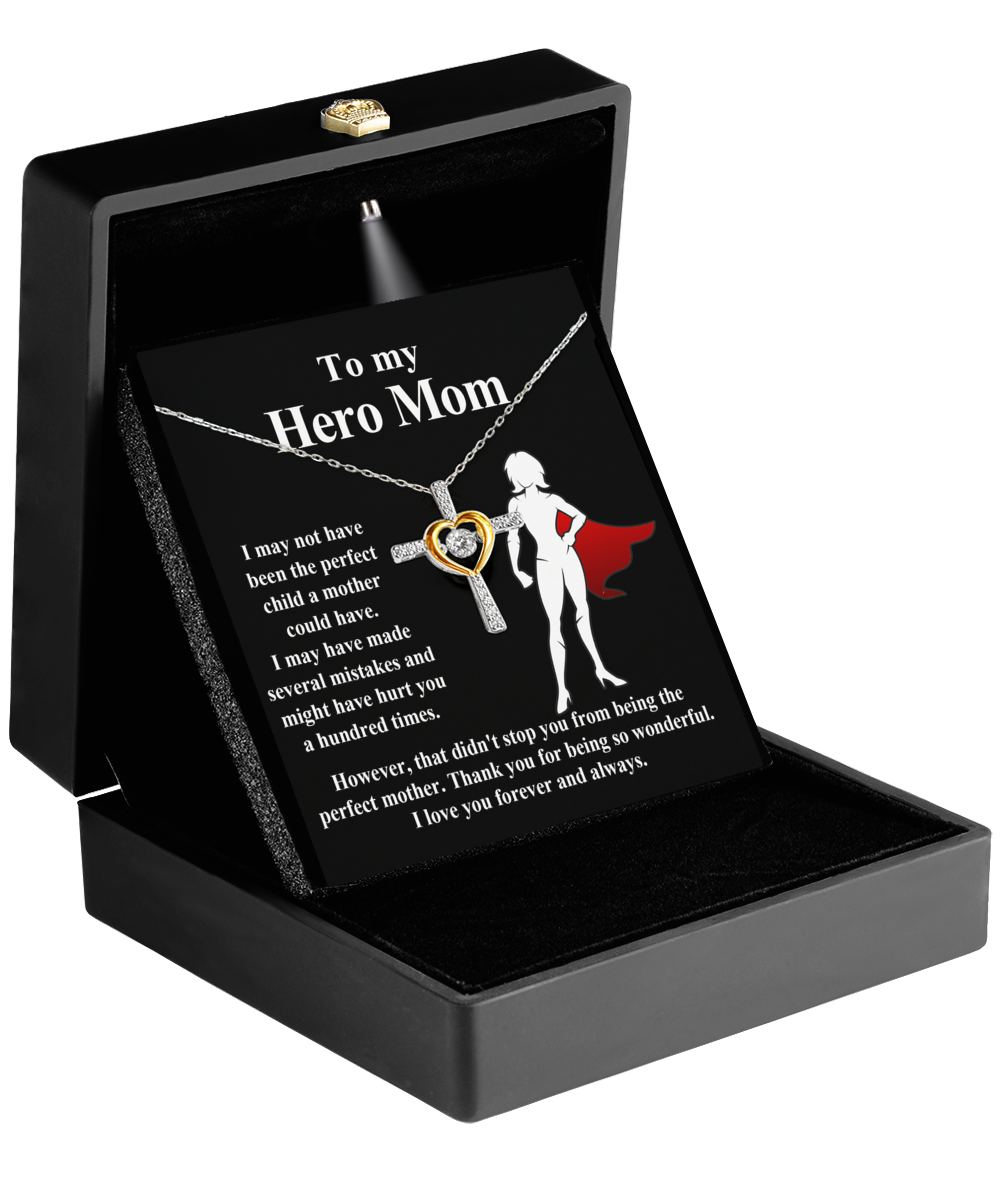 To My Hero Mom - The Perfect Mother - Cross Dancing Necklace