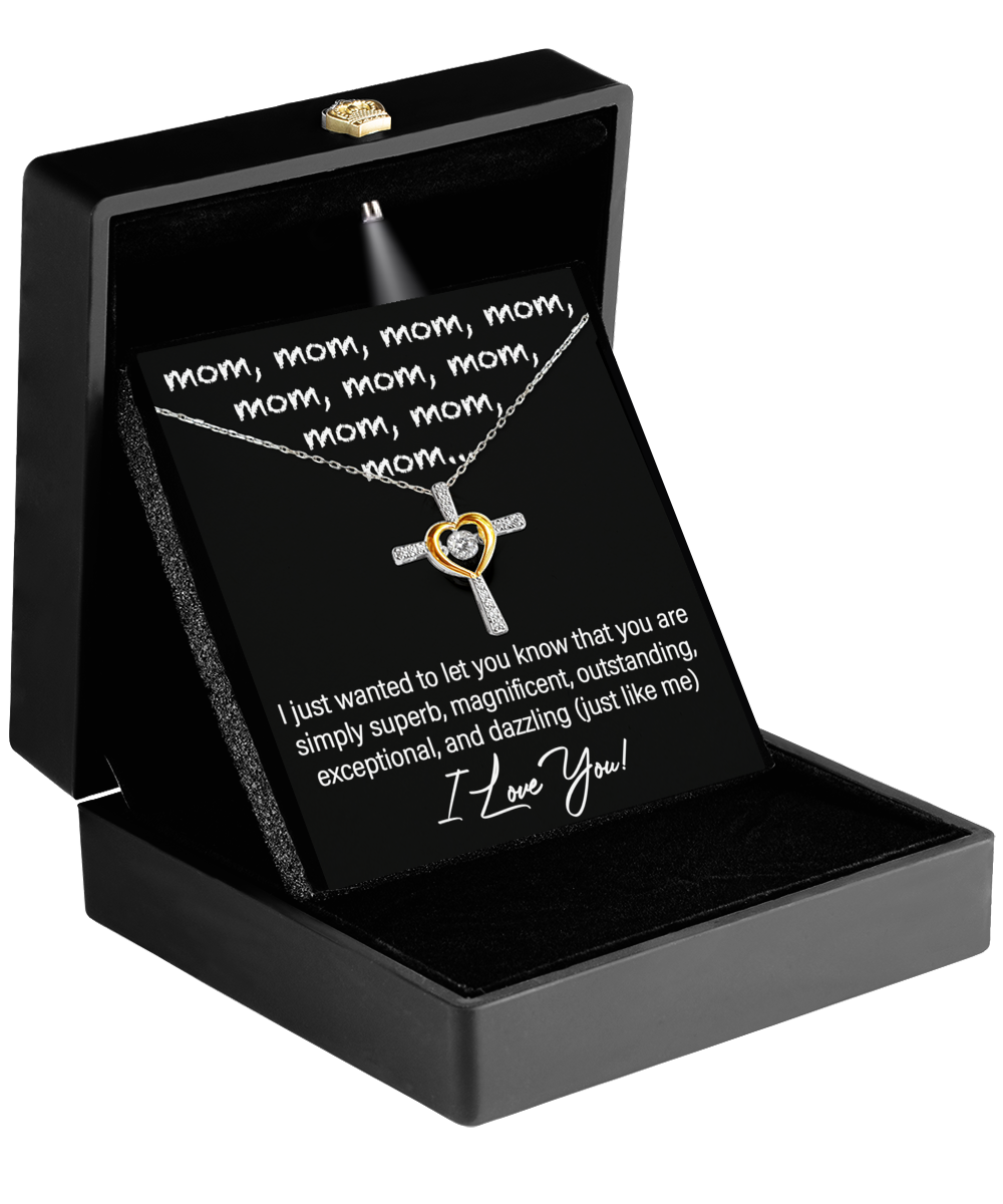 To My Mom - Just Like Me -  Cross Dancing Necklace