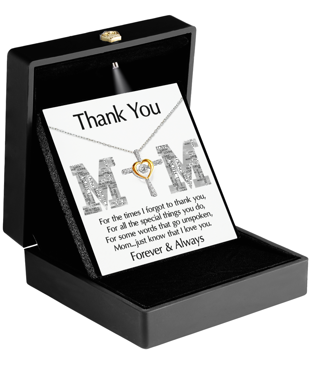 To My Mom - Thank You - Cross Dancing Necklace