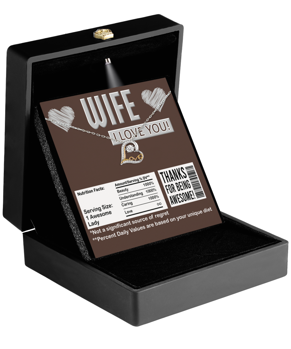 To My Wife, Nutrition Facts, Thanks For Being Awesome, Love Dancing Heart Necklace