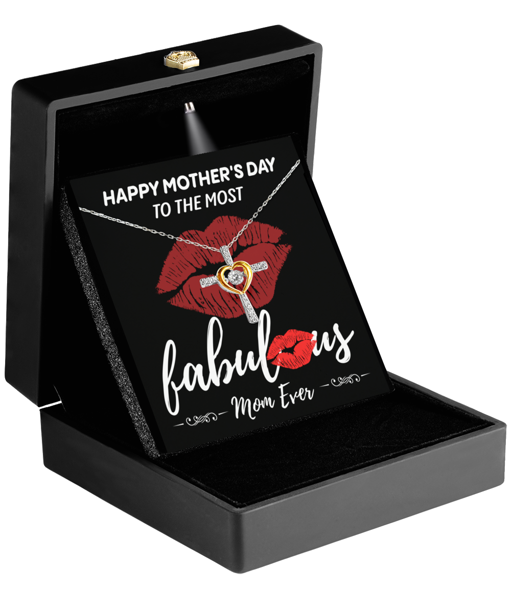 To My Mom - Most Fabulous Mom Ever  - Cross Dancing Necklace