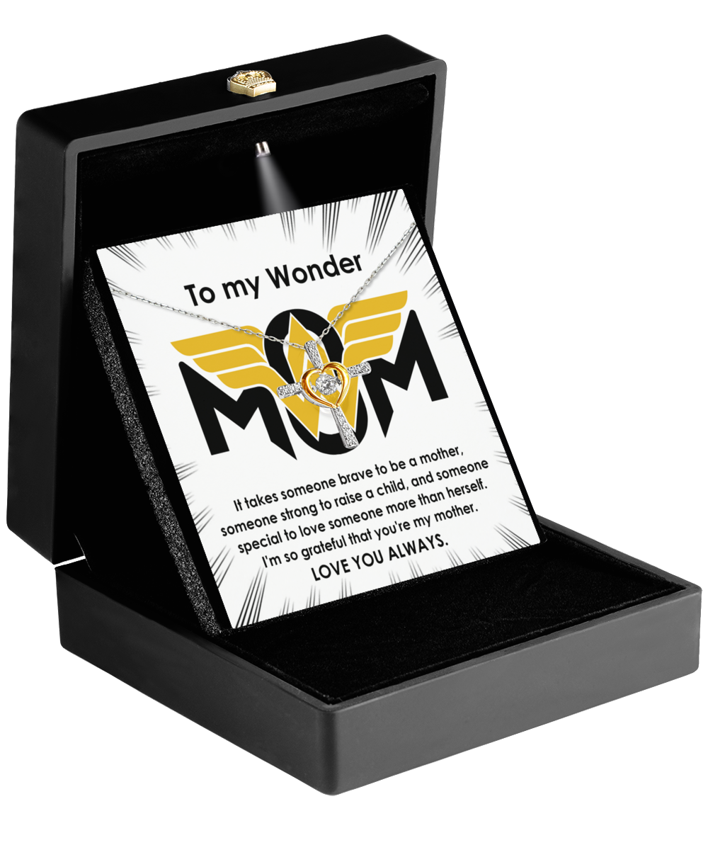 To My Mom - Im So Grateful Your My Mother - Cross Dancing Necklace