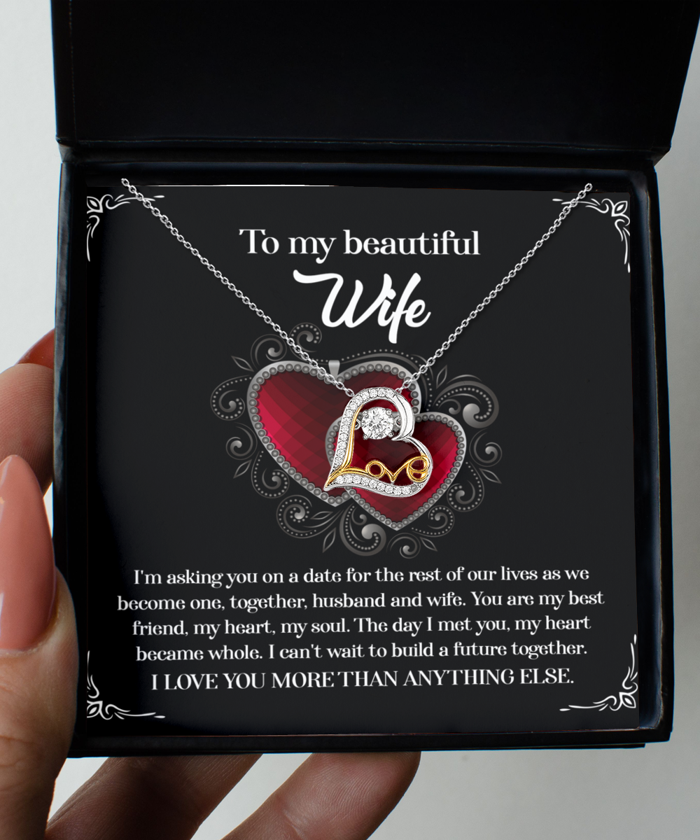 To My Wife, The Day I Met You, My Heart Became Whole, Love Dancing Heart Necklace