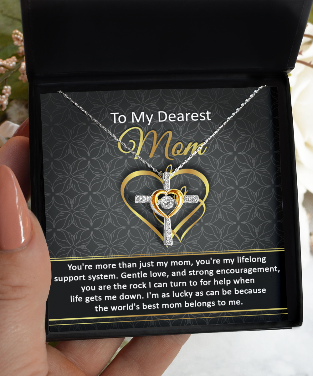 To My Dearest Mom - The World's Best Mom Belongs To Me - Cross Dancing Necklace