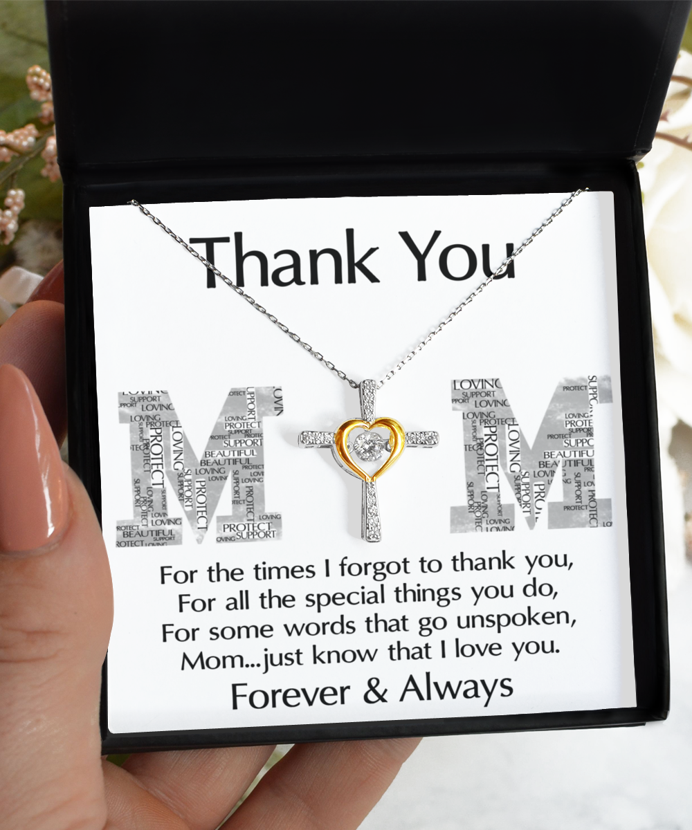 To My Mom - Thank You - Cross Dancing Necklace