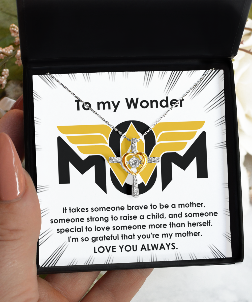 To My Mom - Im So Grateful Your My Mother - Cross Dancing Necklace