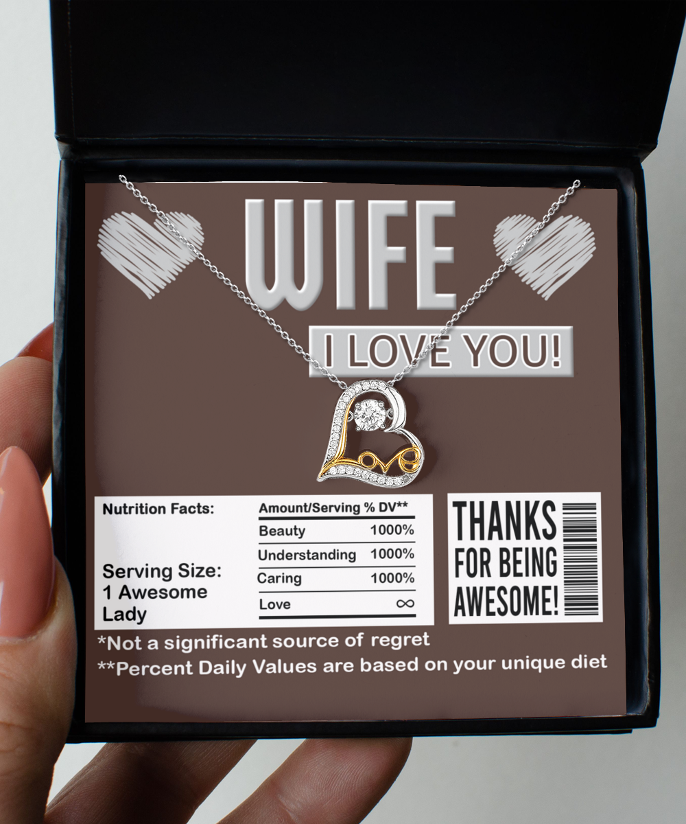 To My Wife, Nutrition Facts, Thanks For Being Awesome, Love Dancing Heart Necklace