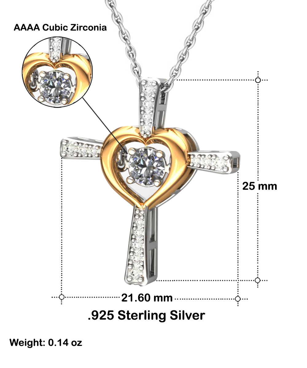 To My Wonderful Mom - From Your Stubborn Child - Cross Dancing Necklace