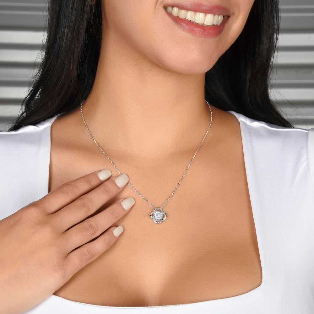 To My Soulmate, Your The Best Thing That Ever Happened To Me! - Love Knot Necklace